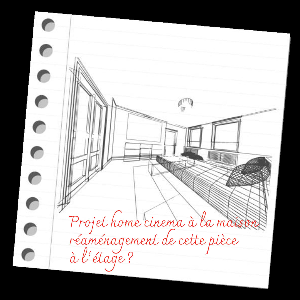 croquis-conception-home-cinema-haut-de-gamme